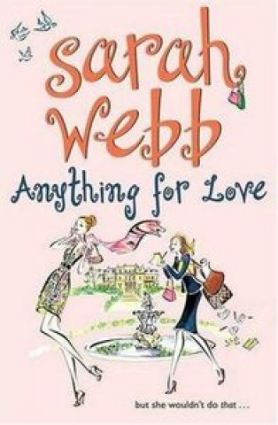 Knjiga ANYTHING FOR LOVE WEBB