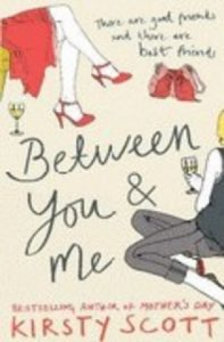 Knjiga BETWEEN YOU AND ME SCOTT K