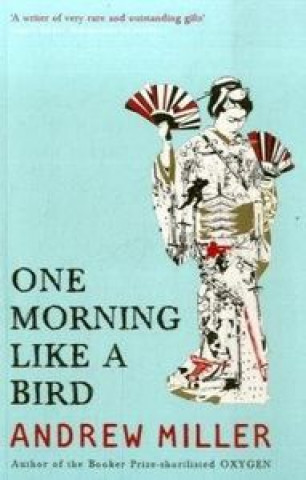 Boek ONE MORNING LIKE A BIRD TRADE MILLER A