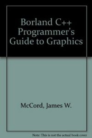 Knjiga BORLAND C++ PROGRAMMER'S GRAPHICS SAMS
