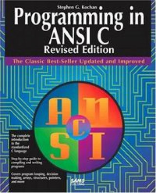 Knjiga PROGRAMMING IN ANSI C KOCHAN