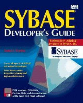 Knjiga SYBASE DEVELOPER'S GUIDE BK-DSK WORDEN