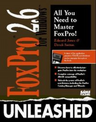 Книга FOXPRO 2.6 FOR WINDOWS UNLE.-DSK JONES