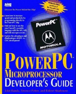 Knjiga POWER PC MICROPROCESSOR DEVEL.GUIDE BUNDA