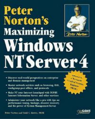Knjiga P N MAXIMIZING WINDOWS NT SERVER 4 NORTON