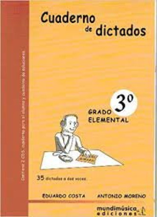 Buch CUADERNO DICTADOS VOL 3 GRADO ELEMENTAL 35 DICTADOS 2 VOCES COSTA