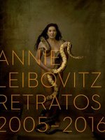 Carte ANNIE LEIBOVITZ RETRATOS 2005-2016 LEIBOVITZ