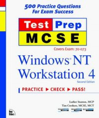 Knjiga MCSE TEST PREP WINDOWS NT WORKST.4 2/E STANTON