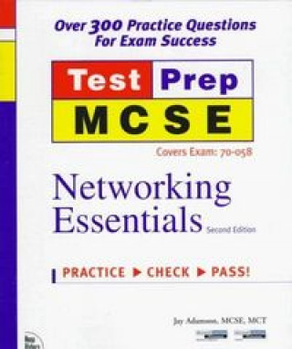 Knjiga MCSE TEST PREP NETWORKING ESSENTIALS 2 ADAMSON