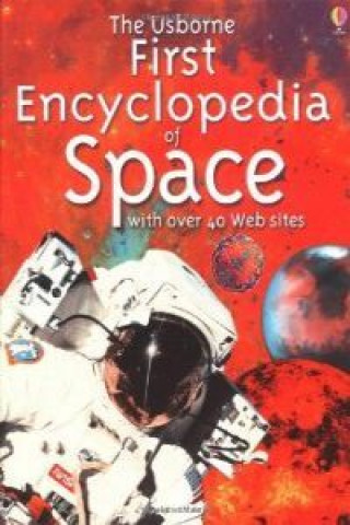 Kniha FIRST ENCYCLOPEDIA OF SPACE 