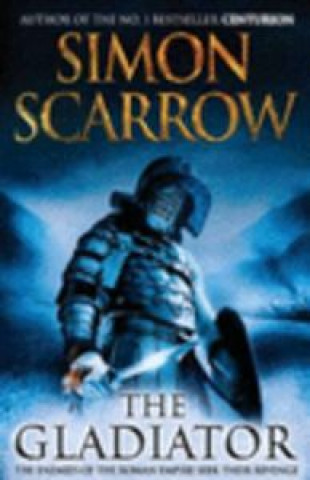 Knjiga GLADIATOR SCARROW S