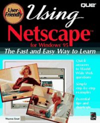 Knjiga USING NETSCAPE USER-FRIENDLY REFER. ERNEST