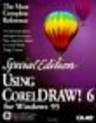 Knjiga USING CORELDRAW 6 WINDOWS BAIN