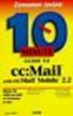 Книга 10 MINUTE GUIDE TO CC: MAIL MOBILE 2.2 MILLER