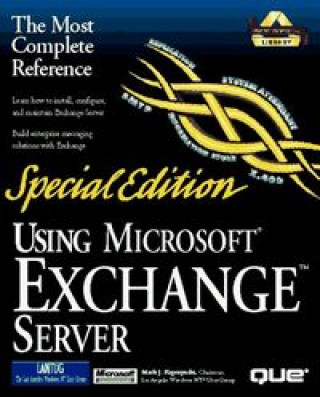 Knjiga USING MICROSOFT EXCHANGE SERVER KAPCZYNSKI ET