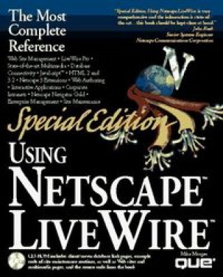 Knjiga USING NETSCAPE LIVEWIRE MORGAN
