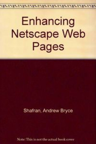 Knjiga ENHANCING NETSCAPE WEB SHAFRAN