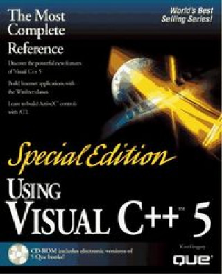 Knjiga USING VISUAL C++ 5 S/E GREGORY