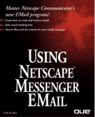Book USING NETSCAPE MESSENGER STAUFFER