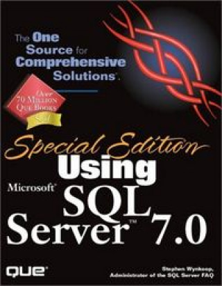 Knjiga USING MS SQL SERVER 7.0 SPECIAL EDITIO WYNKOOP