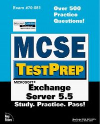 Knjiga MCSE TESTPREP MS EXCHANGE SERVER 5.5 MARTIN