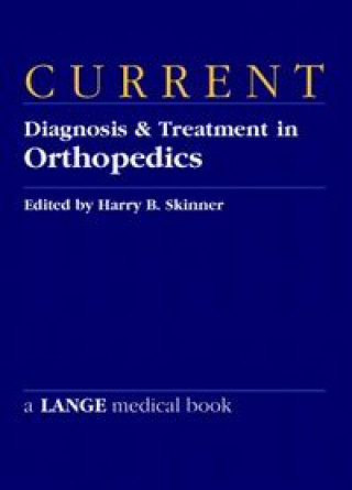 Книга CURRENT DIAGNOSIS T ORTHOPEDICS SKINNER