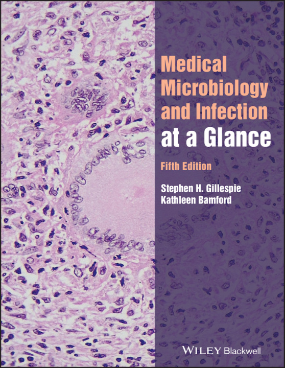 Carte Medical Microbiology and Infection at a Glance, 5th Edition Stephen Gillespie