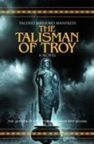 Kniha Talisman of Troy MANFREDI