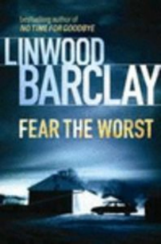 Knjiga FEAR THE WORST BARCLAY L