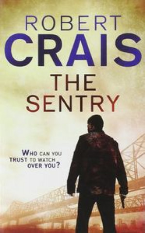 Könyv THE SENTRY CRAIS ROBERT