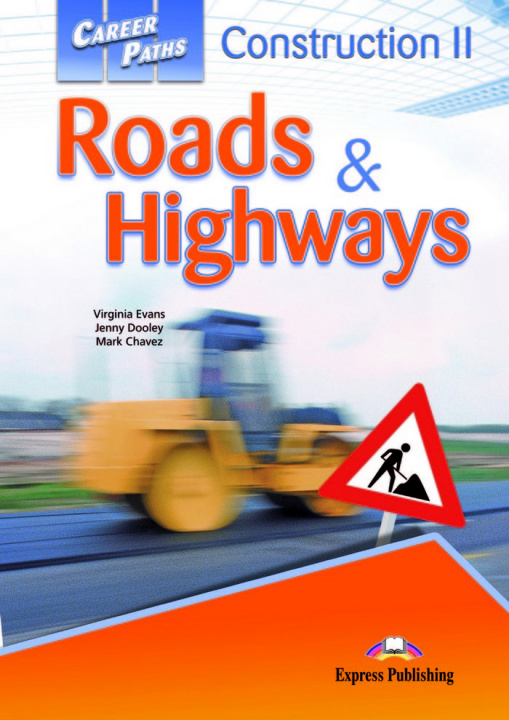 Knjiga CONSTRUCTION 2 ROADS & HIGHWAYS Express Publishing (obra colectiva)