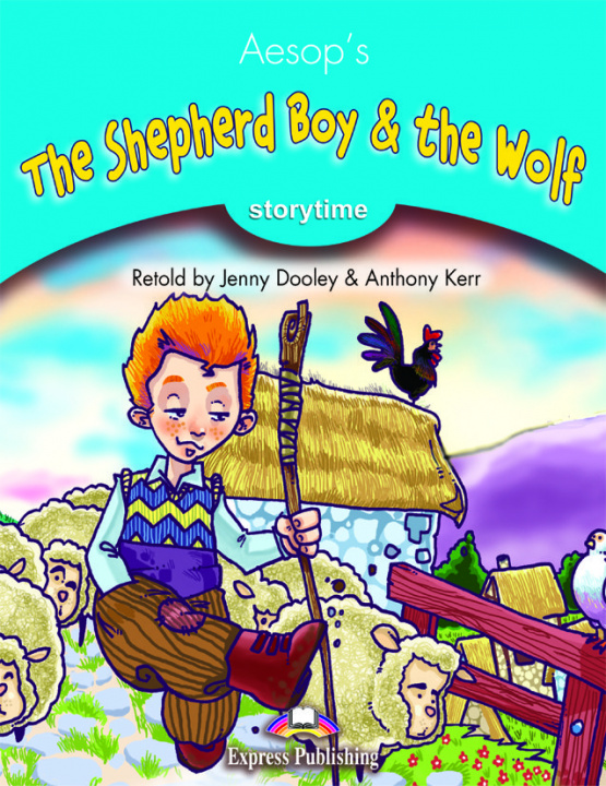 Książka THE SHEPHERD BOY & THE WOLF Express Publishing (obra colectiva)