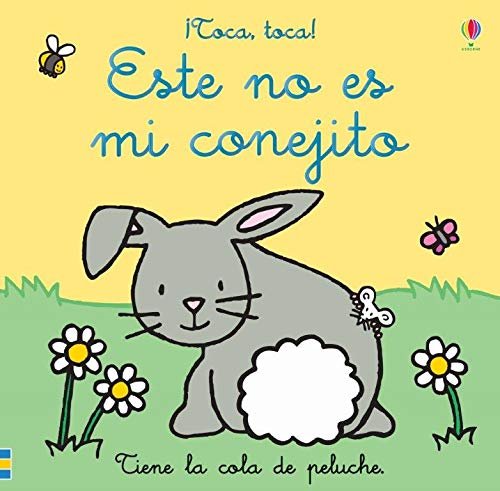 Knjiga ESTE NO ES MI CONEJITO Fiona Watt