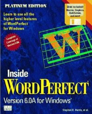 Knjiga INSIDE WORDPERFECT 6 WINDOWS-DSK HARRIS