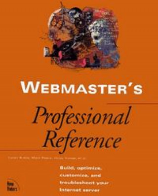 Knjiga WEBMASTER'S PROFESSIONAL REFERENCE LOREN BUHLE