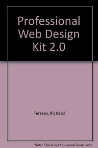 Knjiga PROFESSIONAL WEB DESIGN KIT 2.0 NEW RIDERS