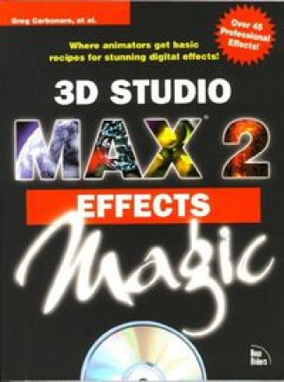 Libro 3D STUDIOMAX 2 EFFECTS MAGIC CARBONARO