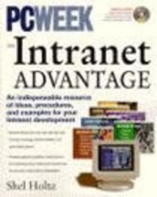 Knjiga PCWEEK INTRANET ADVANTAGE HOLTZ
