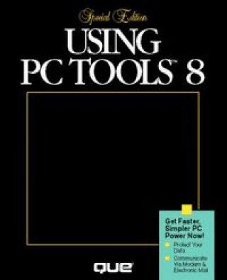 Knjiga USING PC TOOLS 8 BRUCE