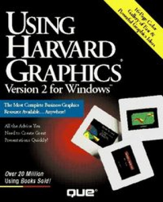 Knjiga USING HARVARD GRAPHICS 2 WINDOWS BENEDIC