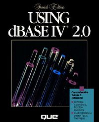 Knjiga USING DBASE IV 2.0 DAVIS
