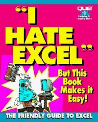 Knjiga I HATE EXCEL BURNS