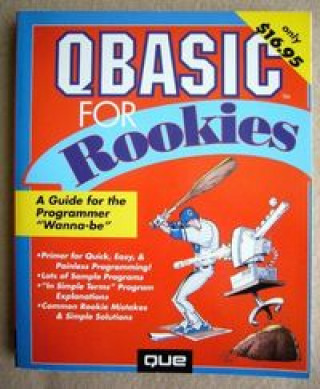 Knjiga QBASIC FOR ROOKIES WALNUM
