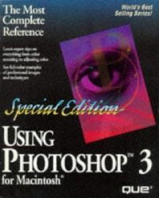 Knjiga USING PHOTOSHOP 3 MACINTOSH SPEC.EDIT HARREL