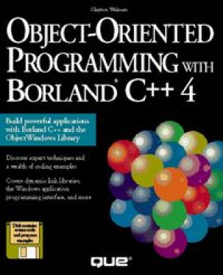 Knjiga OBJECT ORIENTED PROG.BOR.C++4 DSK WALNUM