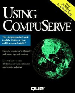 Knjiga USING COMPUSERVE ELSWORTH