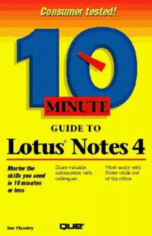 Knjiga TEN MINUTE GUIDE LOTUS NOTES 4 PLUMLEY