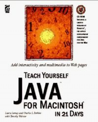 Book TEACH YOURSELF JAVA FOR MACINTOSH 21 D LAURA LEMAY