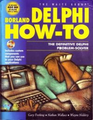 Книга BORLAND DELPHI HOW TO BK/CD 