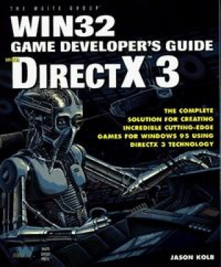 Knjiga WIN 32 GAME DEVELOPERS GUIDE KOLB
